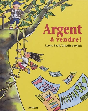 Argent à vendre ! - Lorenz Pauli