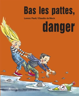 Bas les pattes, danger : attention, poison ! - Lorenz Pauli