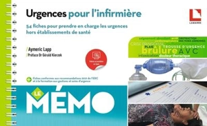 Urgences pour l'infirmière : 54 fiches pour prendre en charge les urgences hors établissements de santé - Aymeric Lapp