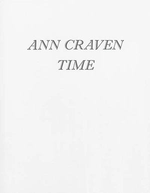 Time, Ann Craven : exposition, Poitiers, Le confort moderne, du 28 mai au 24 août 2014