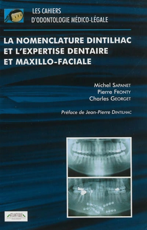 La nomenclature Dintilhac et l'expertise dentaire et maxillo-faciale - Michel Sapanet