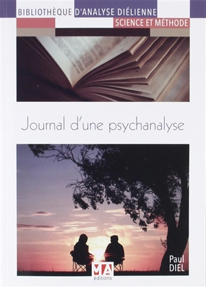Journal d'une psychanalyse - Paul Diel