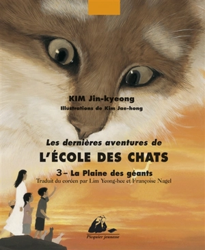 Les dernières aventures de l'école des chats. Vol. 3. La plaine des géants - Jin-Kyeong Kim