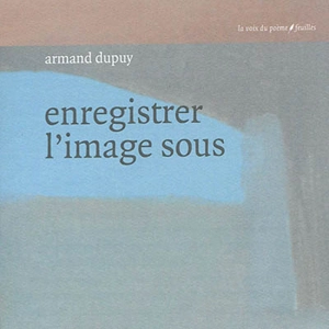 Enregistrer l'image sous - Armand Dupuy