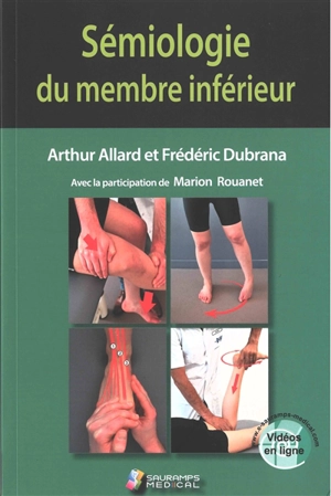 Sémiologie du membre inférieur - Arthur Allard