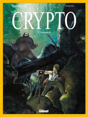 Crypto. Vol. 3. Sasquatch - Philippe Menvielle