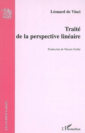 Traité de la perspective linéaire - Léonard de Vinci