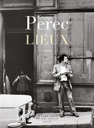 Lieux : inédit - Georges Perec