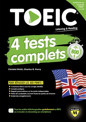 TOEIC listening & reading : 4 tests complets : conforme au nouveau TOEIC juin 2018 - Christel Diehl
