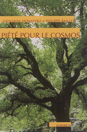 Piété pour le cosmos : les précurseurs antimodernes de l'écologie profonde - Giovanni Monastra