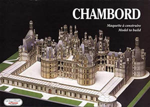 Chambord : maquette à construire : model to build - Yves Carpentier