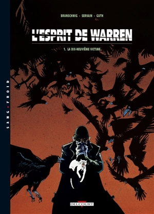 L'esprit de Warren. Vol. 1. La 19e victime - Luc Brunschwig