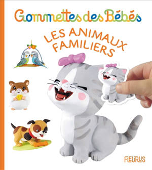 Les animaux familiers - Emilie Beaumont