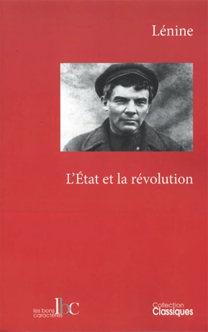 L'Etat et la révolution - Vladimir Ilitch Lénine
