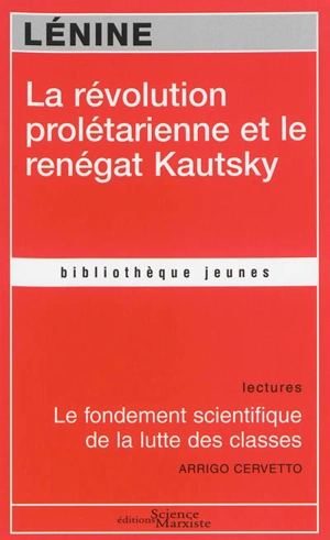 La révolution prolétarienne et le renégat Kautsky - Vladimir Ilitch Lénine