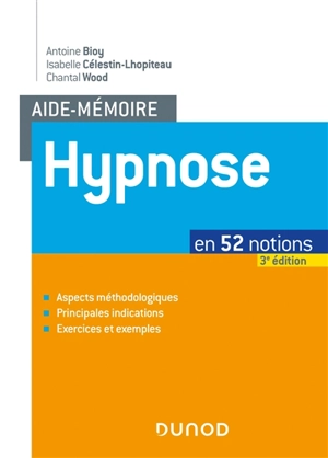 Hypnose : en 52 notions - Antoine Bioy