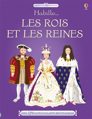 Habille... : les rois et reines : avec 170 autocollants réutilisables - Ruth Brocklehurst