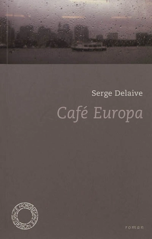 Café Europa - Serge Delaive