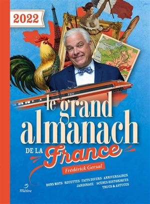 Le grand almanach de la France 2022 - Frédérick Gersal