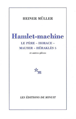 Hamlet-machine - Heiner Müller