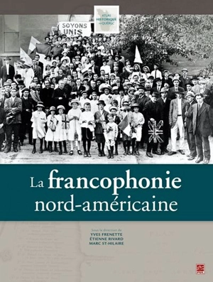 La francophonie nord-américaine