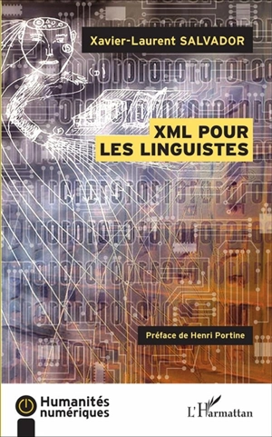 XML pour les linguistes - Xavier-Laurent Salvador