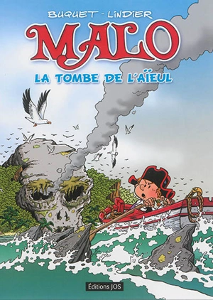 Malo : la tombe de l'aïeul - Serge Lindier