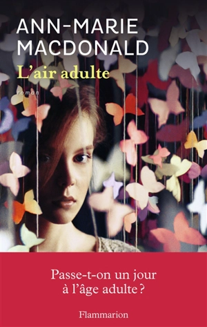 L'air adulte - Ann-Marie MacDonald