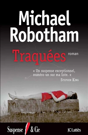 Traquées - Michael Robotham