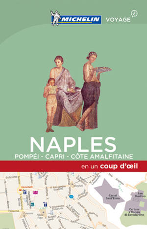 Naples : Pompéi, Capri, côte amalfitaine - Manufacture française des pneumatiques Michelin