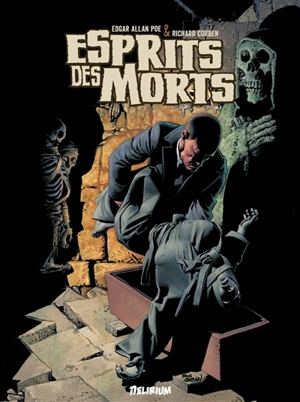 Esprits des morts : & autres récits d'Edgar Allan Poe - Richard Corben