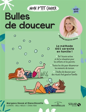 Mon p'tit cahier bulles de douceur : 4-10 ans - Margaux Houzé