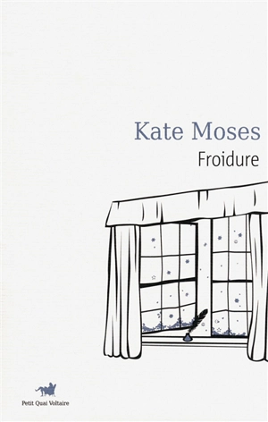 Froidure - Kate Moses