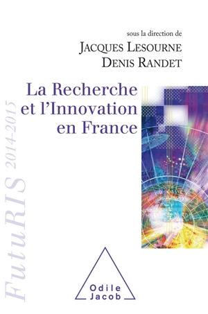 La recherche et l'innovation en France - FUTURIS