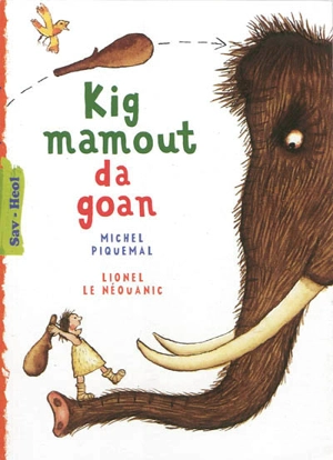 Kig mamout da goan - Michel Piquemal