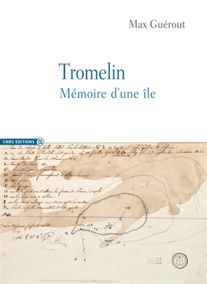 Tromelin : mémoire d'une île - Max Guérout