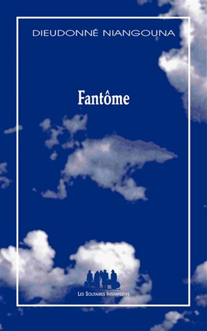 Fantôme - Dieudonné Niangouna