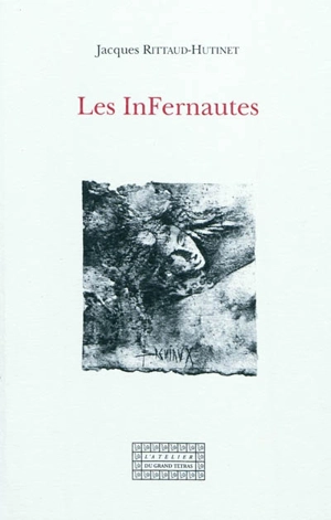 Les Infernautes - Jacques Rittaud-Hutinet