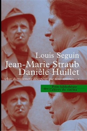 Jean-Marie Straub, Danièle Huillet - Louis Seguin