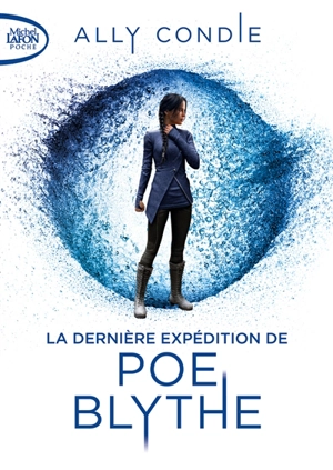 La dernière expédition de Poe Blythe - Ally Condie