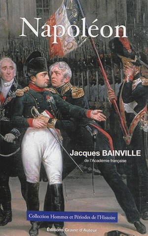 Napoléon - Jacques Bainville