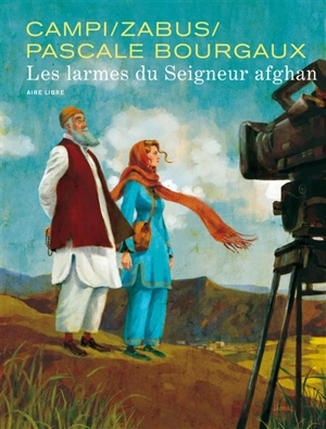 Les larmes du seigneur afghan - Thomas Campi