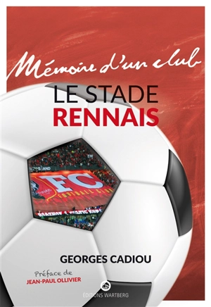 Le Stade rennais - Georges Cadiou