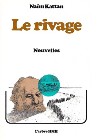 Le Rivage - Naïm Kattan