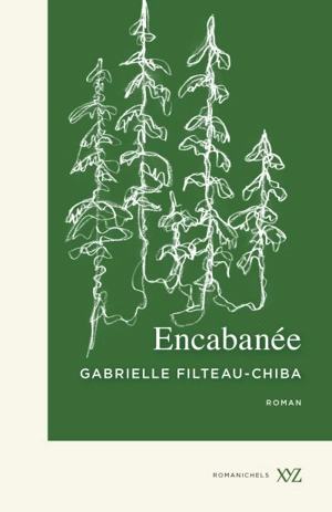 Encabanée - Gabrielle Filteau-Chiba