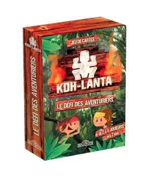 Koh-Lanta, le défi des aventuriers : jeu de cartes : de 2 à 4 joueurs, dès 7 ans - Alain T. Puysségur