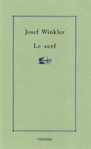 Le serf - Josef Winkler