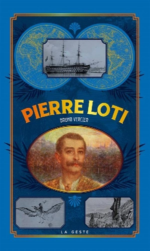 Pierre Loti - Bruno Vercier