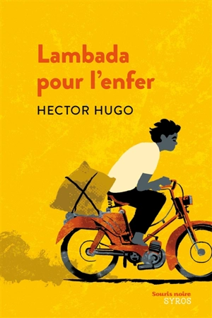 Lambada pour l'enfer - Hector Hugo