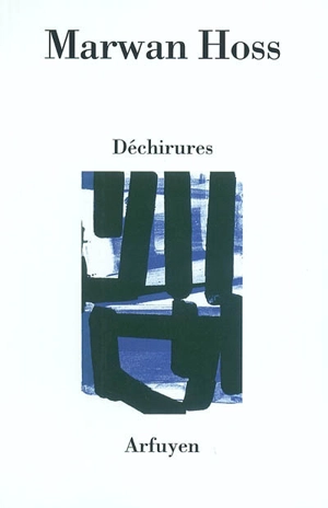 Déchirures - Marwan Hoss